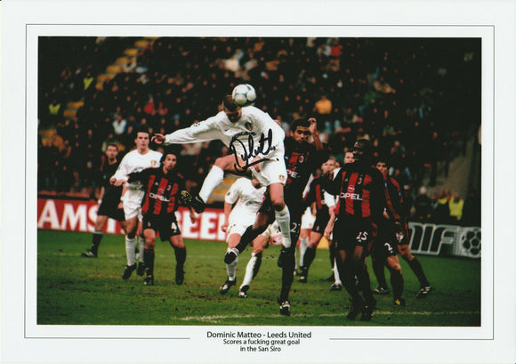 Dominic Matteo San Siro Goal hand signed autographed photo Leeds United - Captioned